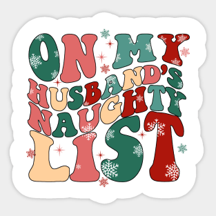 On My Husband Naughty List Sticker